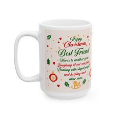 Christmas Best Friend Mug | Festive Holly, Ornaments & Holiday Poem 15 oz