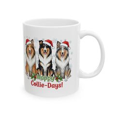 Happy Collie-Days! Collie Christmas Mug | Ceramic Coffee Cup 11 oz
