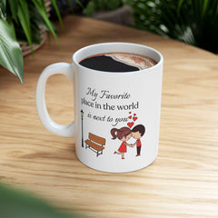 Valentine MugMy Favorite Place Is Next To You Mug ,Romantic Couple Coffee Mug, Love Quote Gift for Him Her, Anniversary Valentine Gift 11 oz