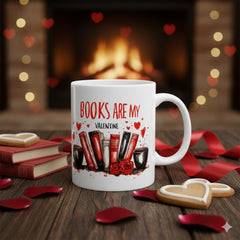 Valentine Mug,Books Are My Valentine Mug, Book Lover Coffee Mug, Reader Gift, Valentines Day Mug for Bookworms