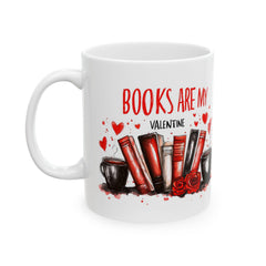 Valentine Mug,Books Are My Valentine Mug, Book Lover Coffee Mug, Reader Gift, Valentines Day Mug for Bookworms
