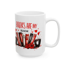 Valentine Mug,Books Are My Valentine Mug, Book Lover Coffee Mug, Reader Gift, Valentines Day Mug for Bookworms