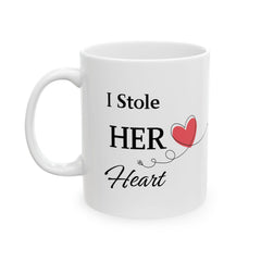 Single Valentine Mug ,  Stole Her Heart So I m Stealing His Last Name ,Wedding Gift Mug,Love Mug, Funny Mug