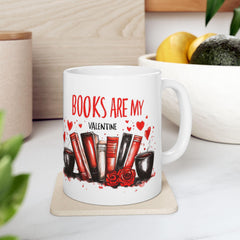Valentine Mug,Books Are My Valentine Mug, Book Lover Coffee Mug, Reader Gift, Valentines Day Mug for Bookworms