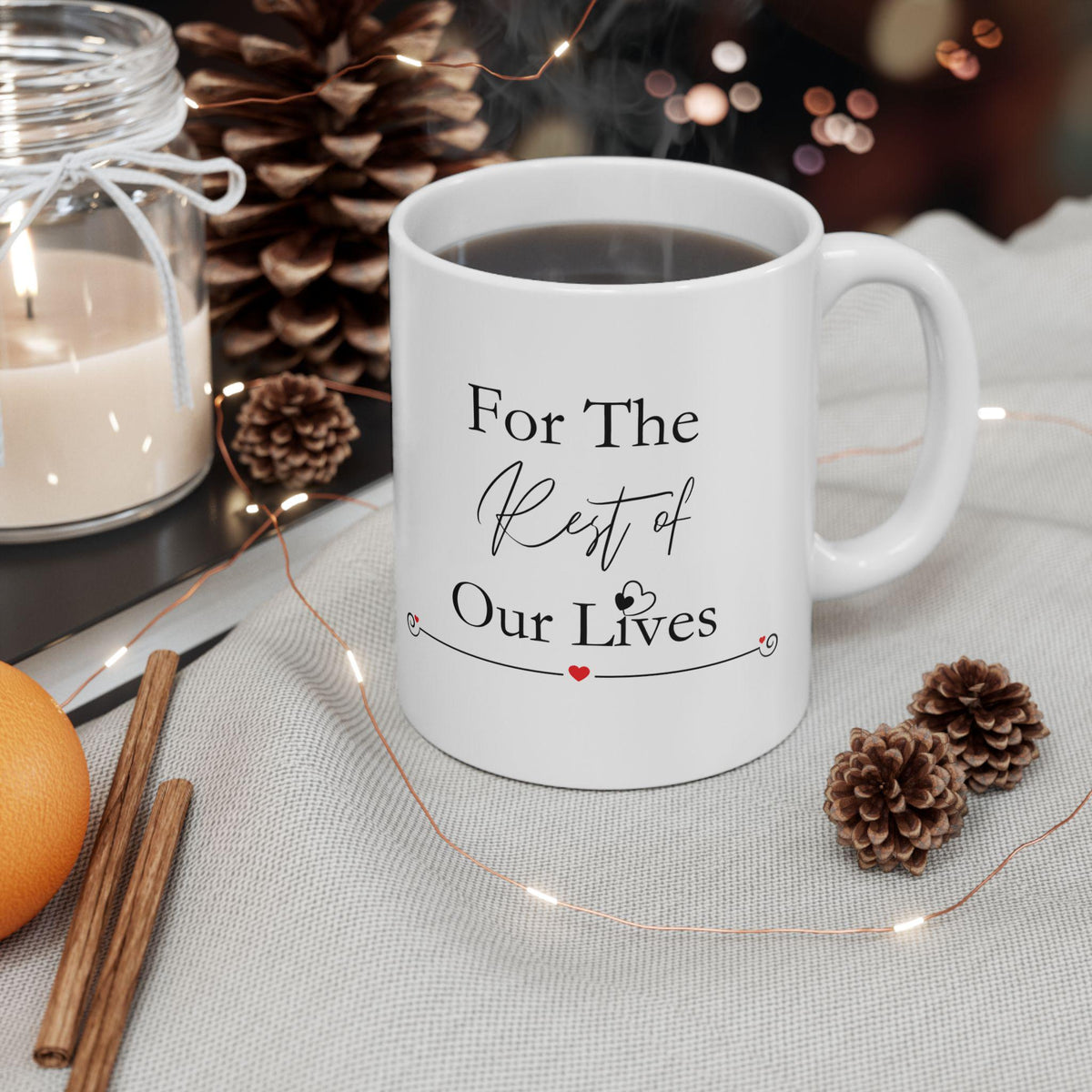Valentine Mug for Couples – For the Love of Our Lives Coffee Mug, Romantic Gift