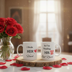 Single Valentine Mug ,  Stole Her Heart So I m Stealing His Last Name ,Wedding Gift Mug,Love Mug, Funny Mug