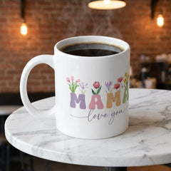 Mothers Day Gift for Mom, Mama Love You Mug,Cute Floral Mama Coffee Mug, Mom Gift from Daughter or Son