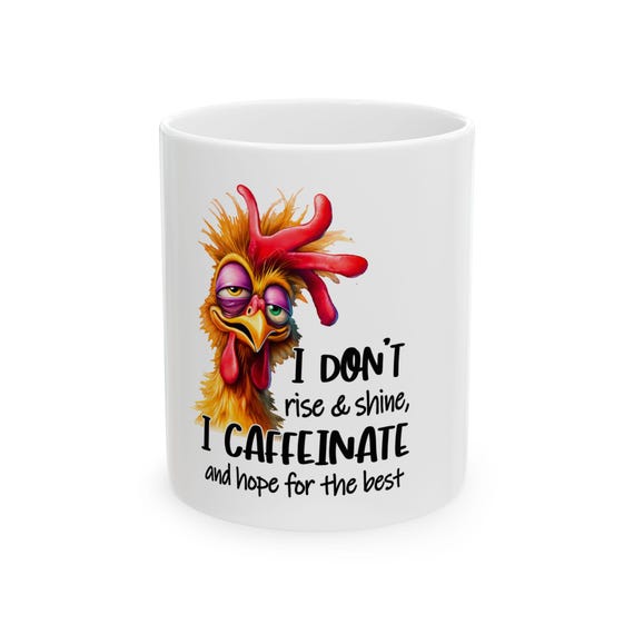 Tired Rooster Coffee Mug | Funny Caffeinate Gift
