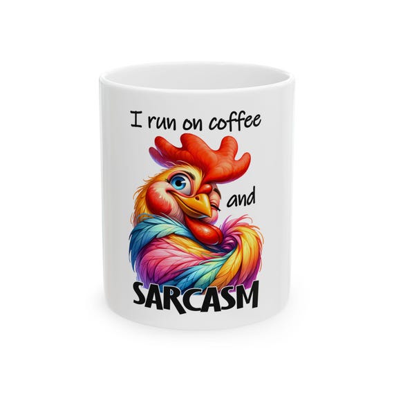 Coffee and Sarcasm Rooster Mug | Funny Ceramic Mug