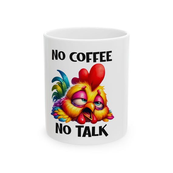 No Coffee No Talk rooster mug | Ceramic Coffee Mug,Funny Mug, Friends Gift, Holiday Gift , Coffee Lover