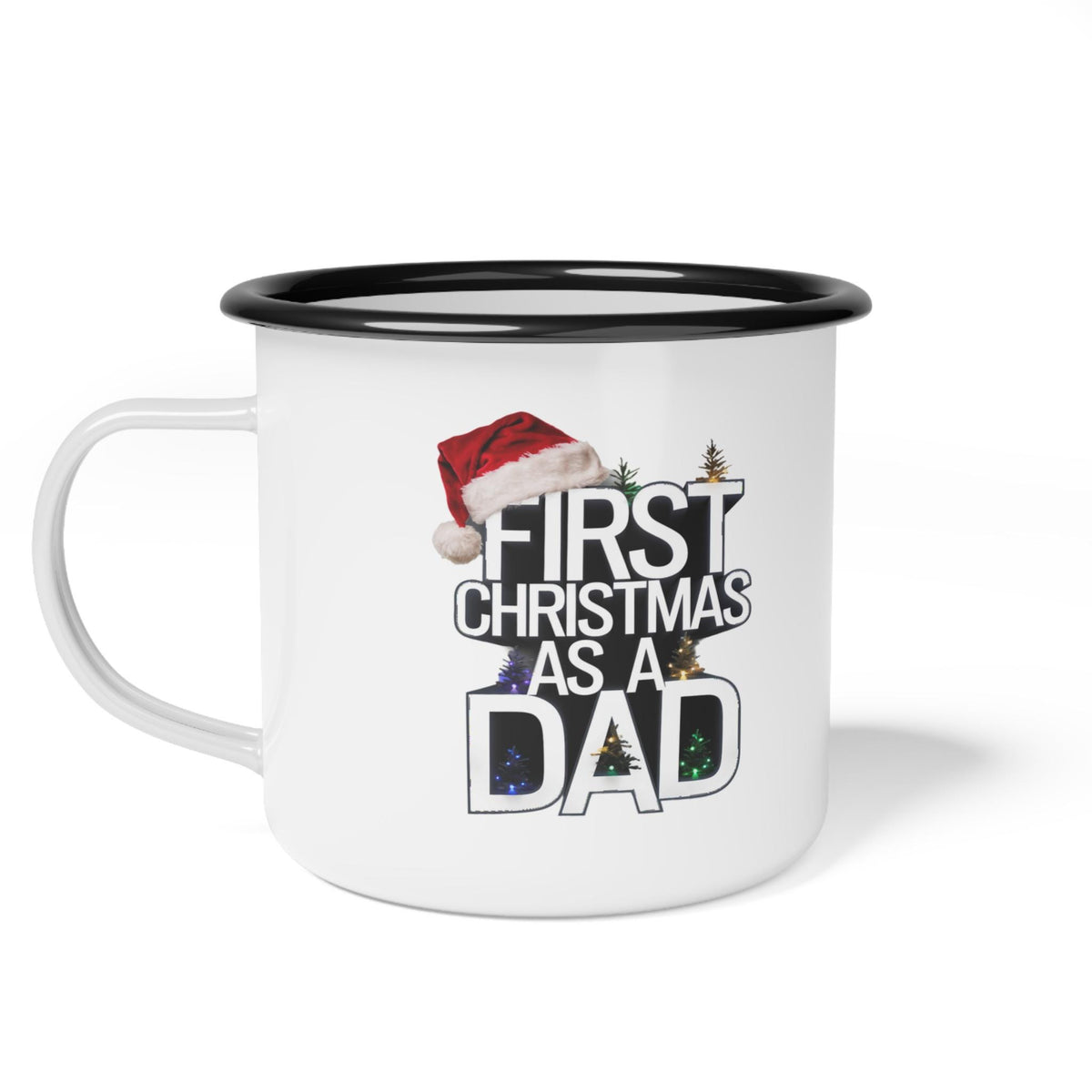 First Christmas as a Dad Enamel Camp Cup | Santa Hat Design