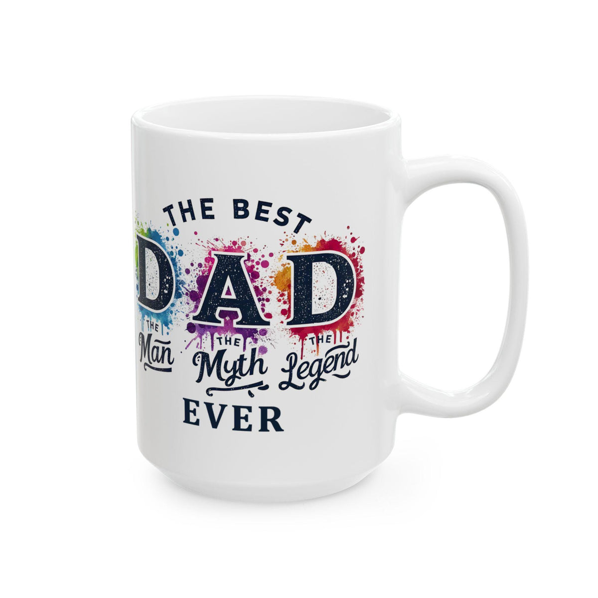 The Best Dad Ever Mug, Fathers Day Gift for Dad, Best Dad Coffee Mug, Gift from Kids, Funny Dad Mug, Dad Birthday Gift